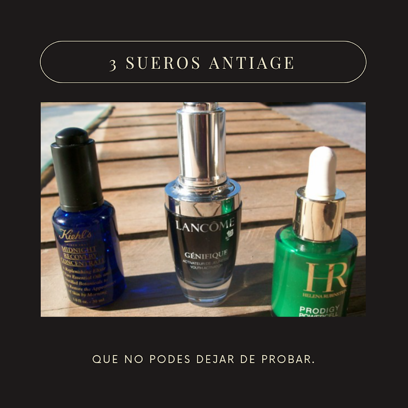 3 sueros antiage para tener en cuenta: Genifique, Midnight Recovery Concentrate y Prodigy Powercell. 