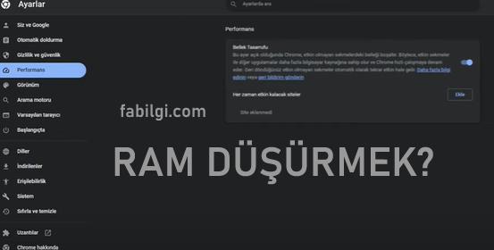 Chrome Tarayıcı Hızlandırma RAM Düşürme Programsız 2023