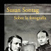 Libros de Fotografía : Sobre la fotografía. Susan Sontag