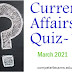 March 2021 Current Affairs Quiz-1 (#currentaffairs)