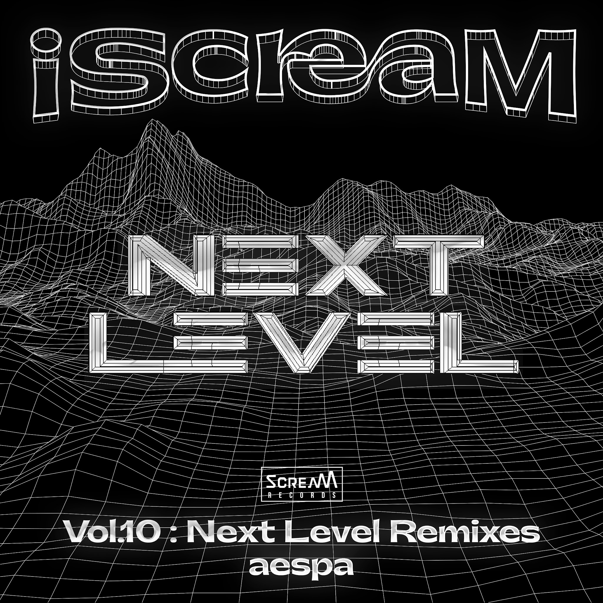 aespa - iScreaM Vol.10 : Next Level Remixes