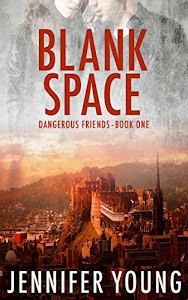 Blank Space (Dangerous Friends Book 1) (English Edition)
