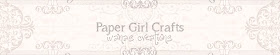Paper Girl Crafts
