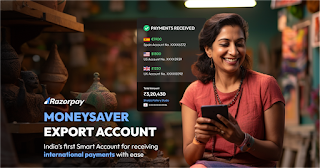 Razorpay launches ‘MoneySaver Export Account’ for Indian Exporters