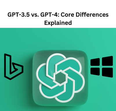 GPT-3.5 vs. GPT-4: Core Differences Explained