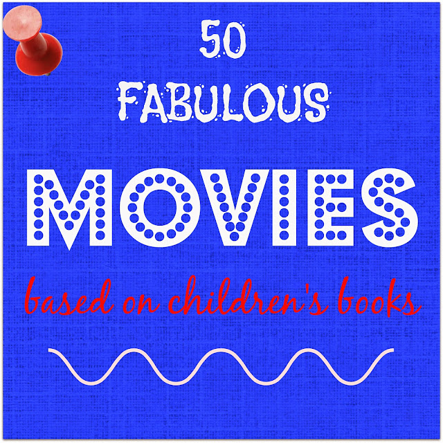 50 fabulous movies based on children's books