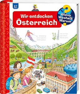 Wieso? Weshalb? Warum? Wir entdecken Österreich (Band 58) (Wieso? Weshalb? Warum?, 58)