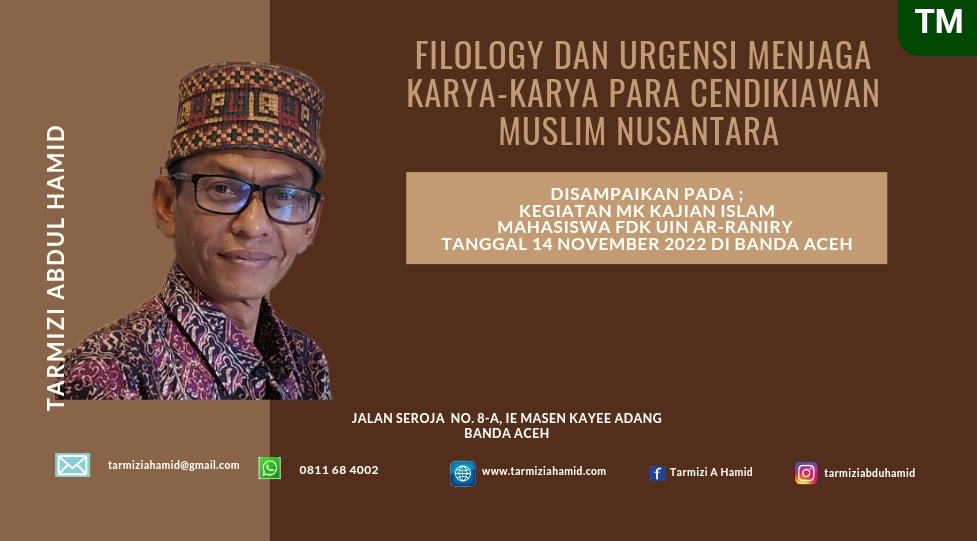 Filologi dan Urgensi Menjaga Karya-Karya Para Cendikiawan Muslim Nusantara