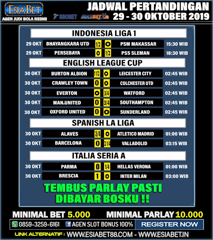 Jadwal Pertandingan Agen Bola 29 - 30 Oktober 2019