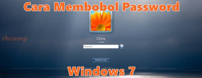 Cara Mereset Password Windows 7