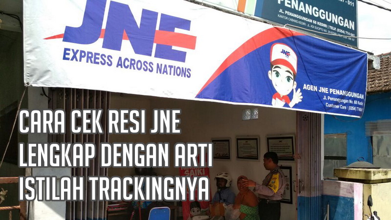 gambar arti cara tracking resi JNE