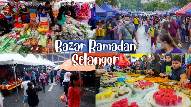 Lokasi Bazar Ramadan di Selangor Tahun 2022
