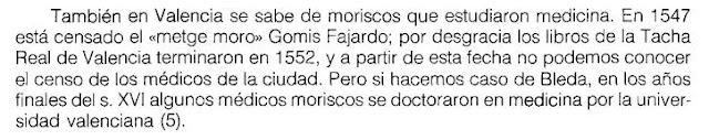 Me fa grássia cuan un catalaniste assegure que los mussulmáns valensiáns van desapareixe cuan Jaime I, ya que encara siglos después van ñabé hasta meches.  * J. Maiso; Rito y medicina en los sanadores moriscos. Sahrq al-Andalus, nº 8, 1991