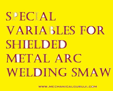 Special-variable-for-shielded-metal-arc-welding-SMAW