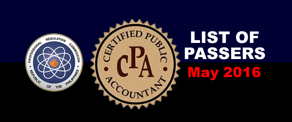 List of Passers: May 2016 Certified Public Accountant Licensure Examination