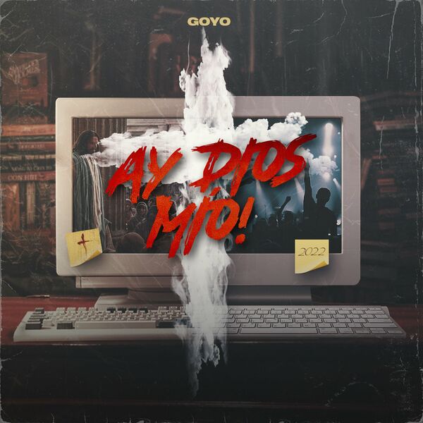 Goyo – Ay Dios Mio! (Single) 2022