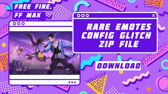 Free Fire Emotes Vip Config Glitch Zip File Download FF Max