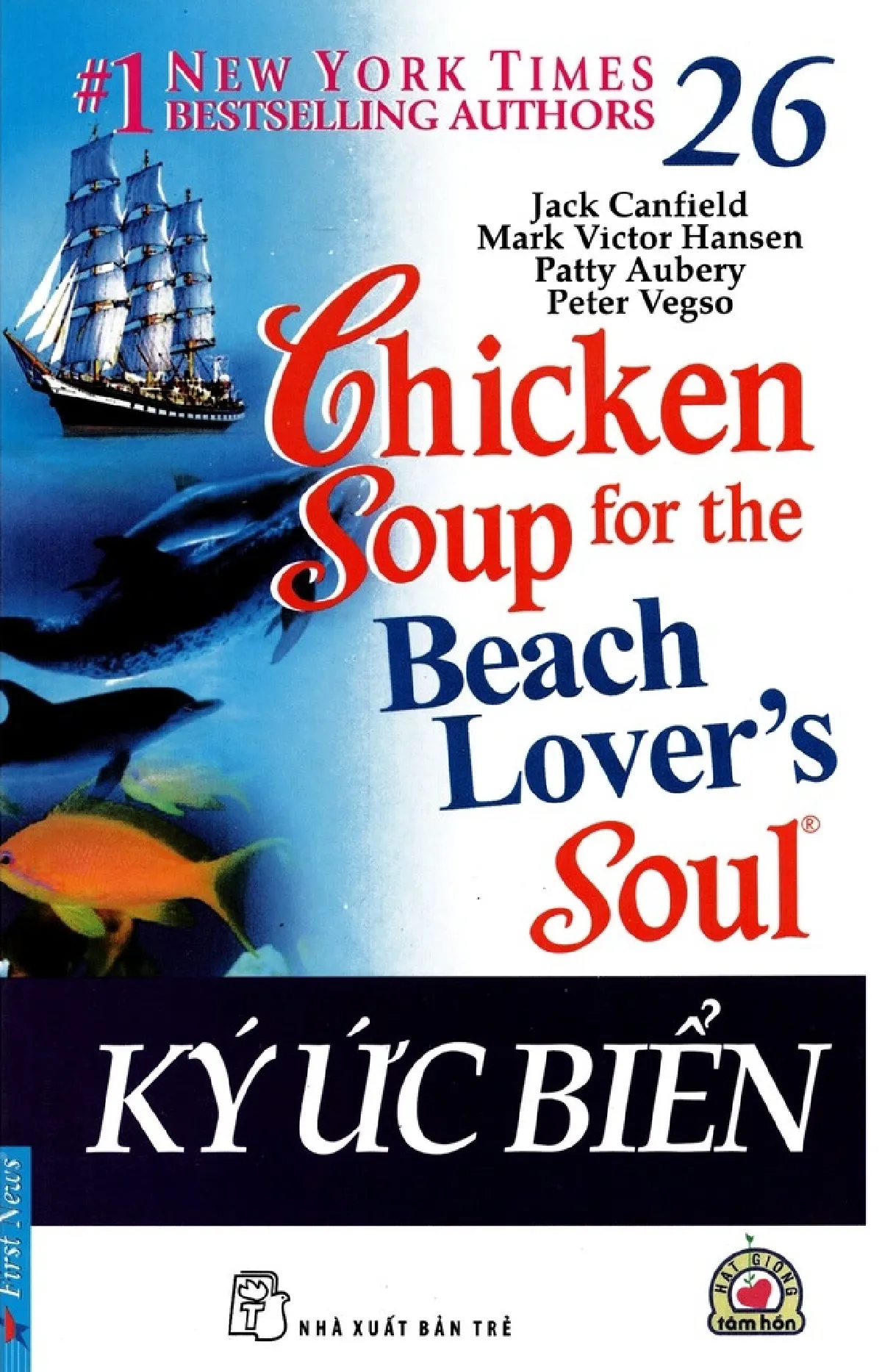 Chicken Soup 26 - Ký Ức Biển - Jack Canfield