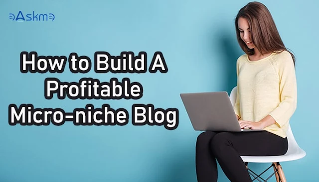 How I Built A Micro-Niche Site And Earning $200/Month From AdSense?: eAskme