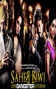 Poster Of Hindi Movie Saheb Biwi Aur Gangster Returns (2013) Free Download Full New Hindi Movie Watch Online At worldfree4u.com