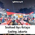 Seafood Ayu Kelapa Gading Jakarta, Enak Dan Murah