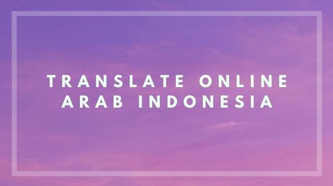 Translate Online Arab Indonesia