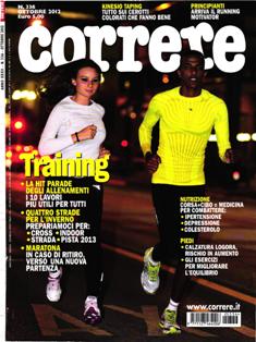 Correre 336 - Ottobre 2012 | ISSN 1127-4646 | PDF HQ | Mensile | Sport | Running
Rivista che dal 1981 si rivolge ai praticanti della corsa di ogni livello, dal principiante al corridore evoluto, accompagnandoli verso una graduale acquisizione di un corretto stile di vita.
É in edicola tutti i mesi, è leader del settore in Italia sia per vendite in edicola che per abbonamenti.