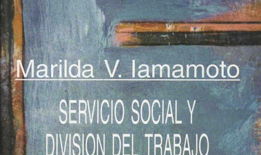 Servicio Social y División del Trabajo - Marilda Villela Iamamoto [PDF]