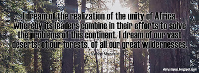 I dream of the realization of the unity of Africa, whereby its leaders combine in their efforts to solve the problems of this continent. I dream of our vast deserts, of our forests, of all our great wildernesses.