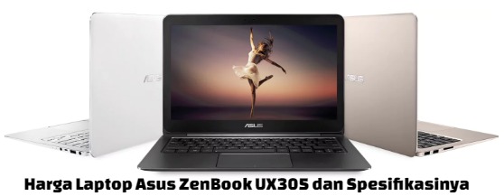 harga laptop asus zenbook ux305 dan spesifikasinya