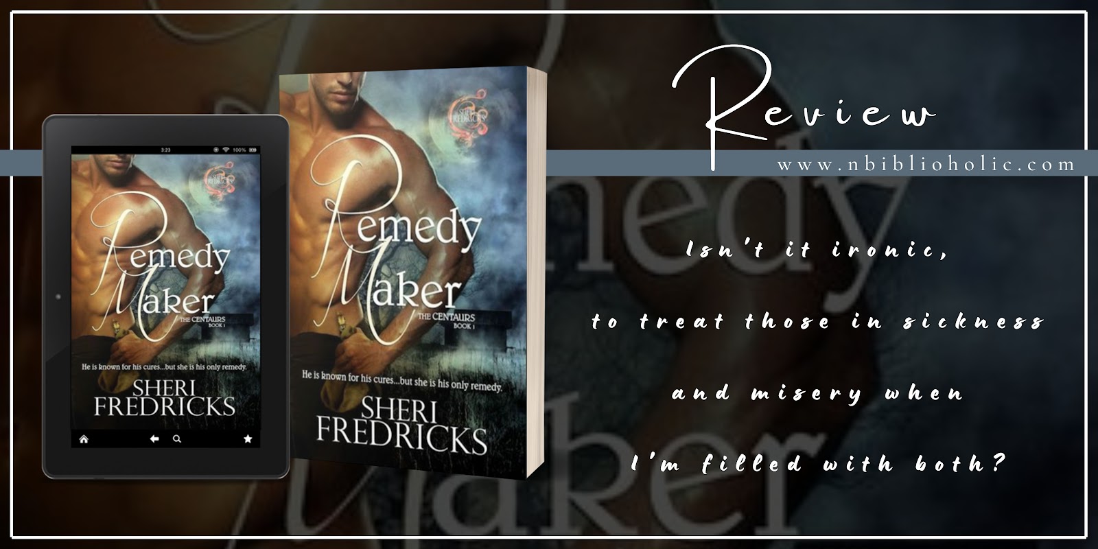 Remedy Maker by Sheri Fredricks