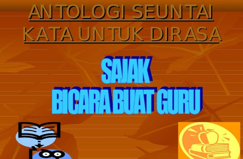 Bahasa Melayu Tingkatan 2: Bicara Buat Guru