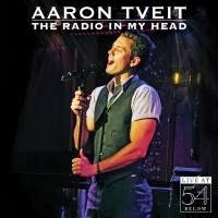 RECENT MEDIA REVIEW: Aaron Tveit: The Radio in My Mind