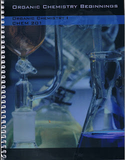 Organic Chemistry Beginnings Organic Chemistry I, Chem 201
