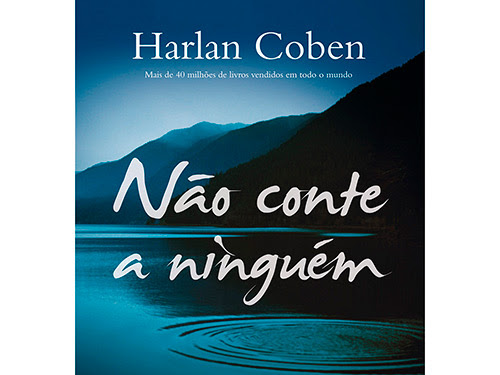 [Resenha] Não Conte a Ninguém - Harlan Coben