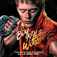 New Soundtracks: BOY KILLS WORLD - SONGS FROM THE MOTION PICTURE (Performed by El Michels Affair)