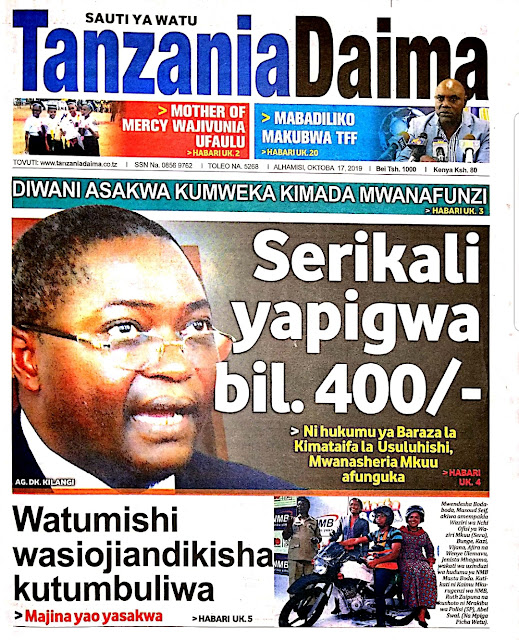 Magazeti ya Tanzania ya leo 17 Oktoba 2019