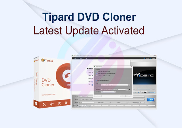 Tipard DVD Cloner Latest Update Actived