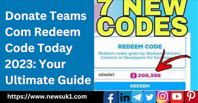 Donate Teams Com Redeem Code Today 2023: Your Ultimate Guide