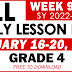 GRADE 4 DAILY LESSON LOG (Quarter 2: WEEK 9) JAN. 16-20, 2023