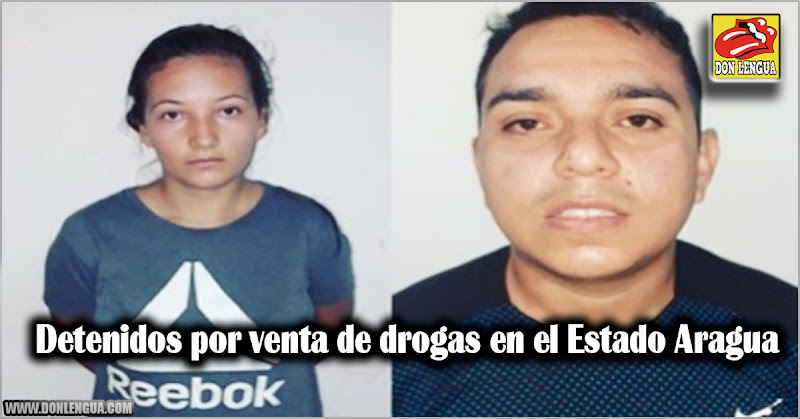 Detenidos por venta de drogas en el Estado Aragua