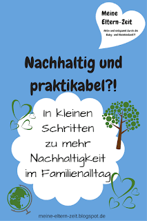 Nachhaltig und praktikabel? Unser Weg zu mehr Nachhaltigkeit im Familienalltag