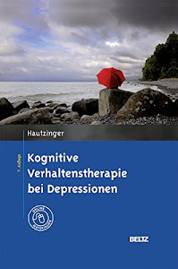 Kognitive Verhaltenstherapie bei Depressionen: Mit Online-Materialien