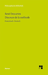 Discours de la Méthode: Im Anhang: Brief an Picot; Adrien Baillet: Olympica (Philosophische Bibliothek 624)