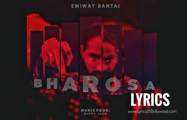 Bharosa lyrics emiway bantai