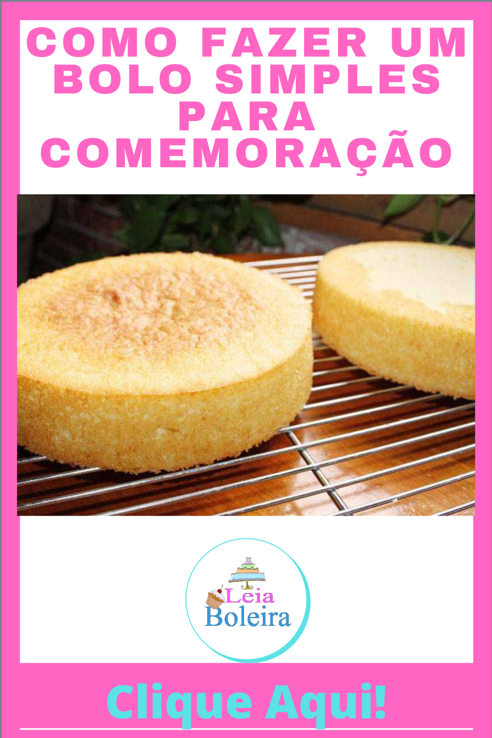 COMO FAZER UM BOLO SIMPLES PARA COMEMORAÇÃO