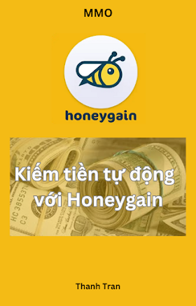 TỰ ĐỘNG KIẾM TIỀN VỚI ỨNG DỤNG HONEYGAIN