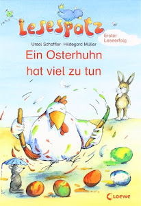 Ein Osterhuhn hat viel zu tun
