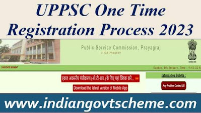 UPPSC One Time Registration Process 2023