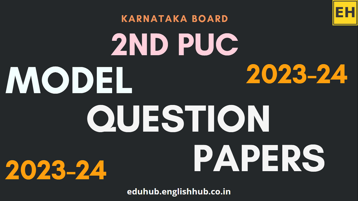 2nd PUC Subject-wise Model Question Papers 2023-24 | Download PDFs